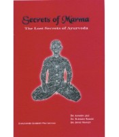 Secrets of Marma The Lost Secrets of Ayurveda (HB)